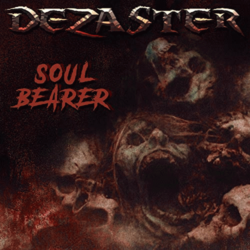 Dezaster : Soul Bearer